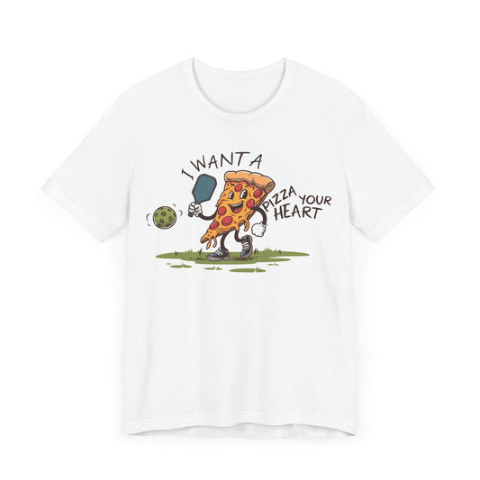 I Want a Pizza Your Heart Pickleball Shirt